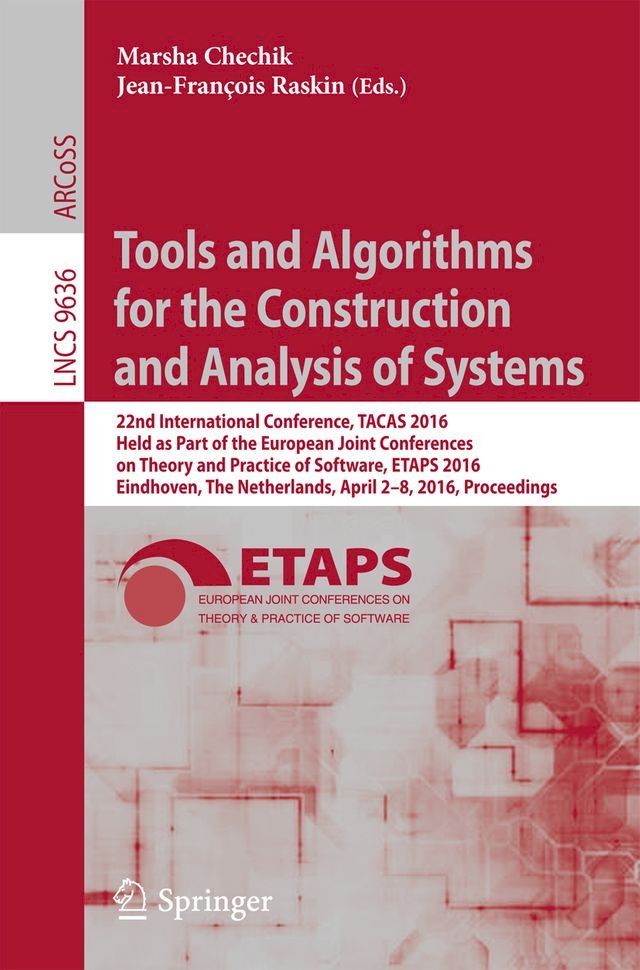  Tools and Algorithms for the Construction and Analysis of Systems(Kobo/電子書)