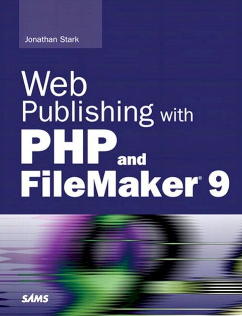 Web Publishing with PHP and FileMaker 9(Kobo/電子書)