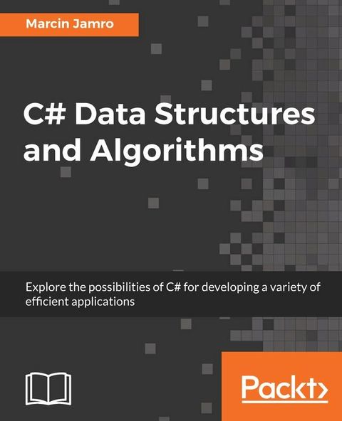 C# Data Structures and Algorithms(Kobo/電子書)