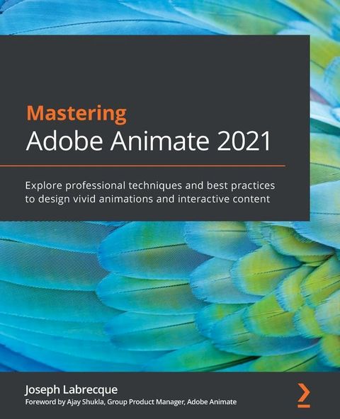 Mastering Adobe Animate 2021(Kobo/電子書)