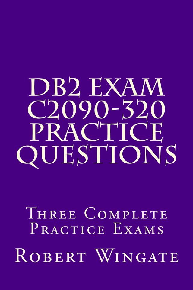  DB2 Exam C2090-320 Practice Questions(Kobo/電子書)