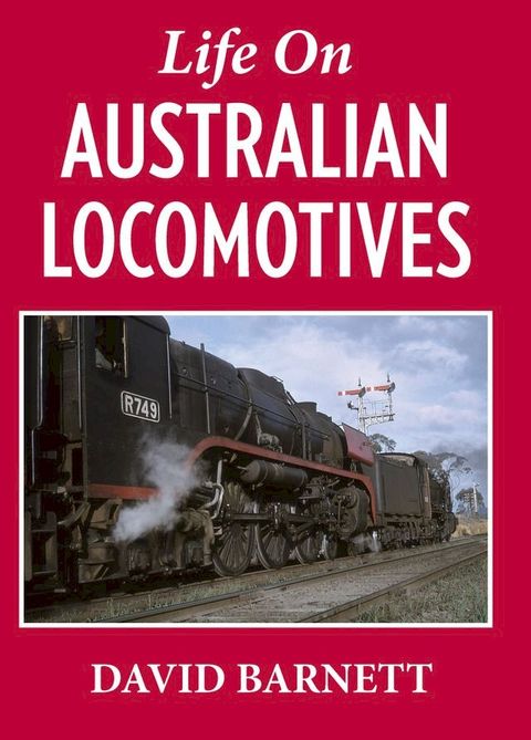 Life on Australian Locomotives(Kobo/電子書)