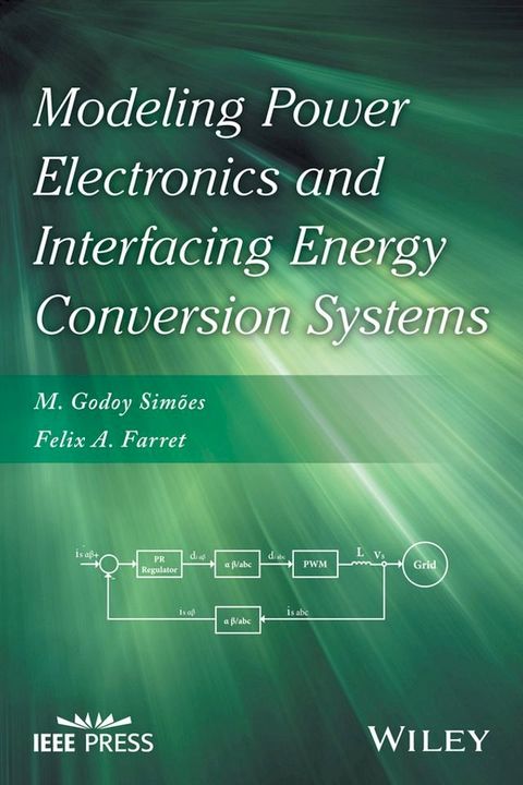 Modeling Power Electronics and Interfacing Energy Conversion Systems(Kobo/電子書)