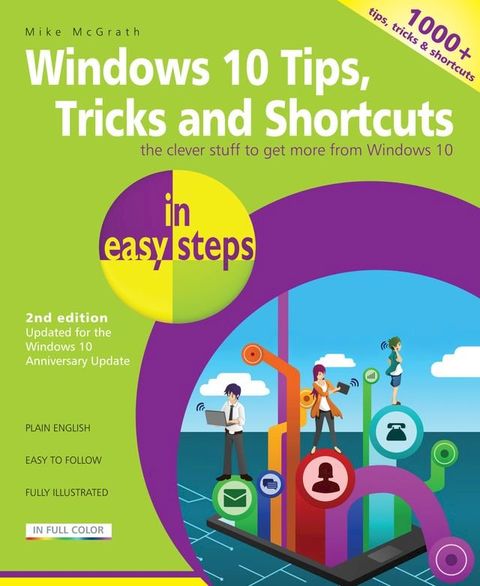 Windows 10 Tips, Tricks & Shortcuts in easy steps, 2nd Edition(Kobo/電子書)