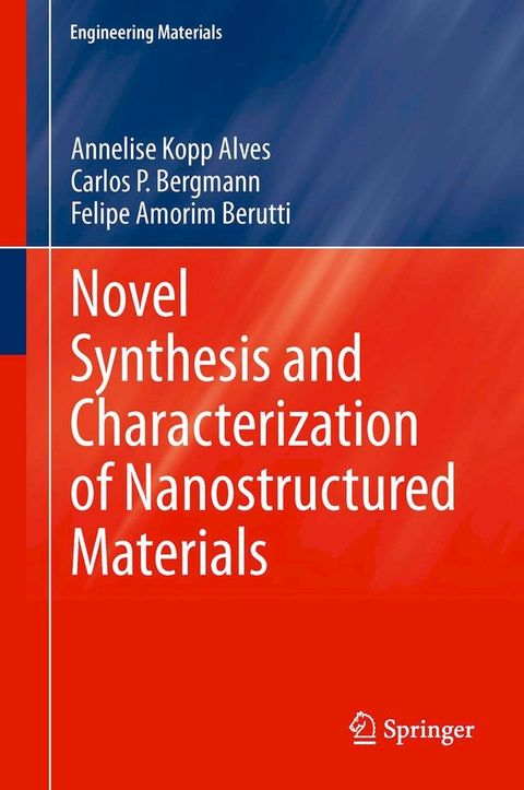 Novel Synthesis and Characterization of Nanostructured Materials(Kobo/電子書)