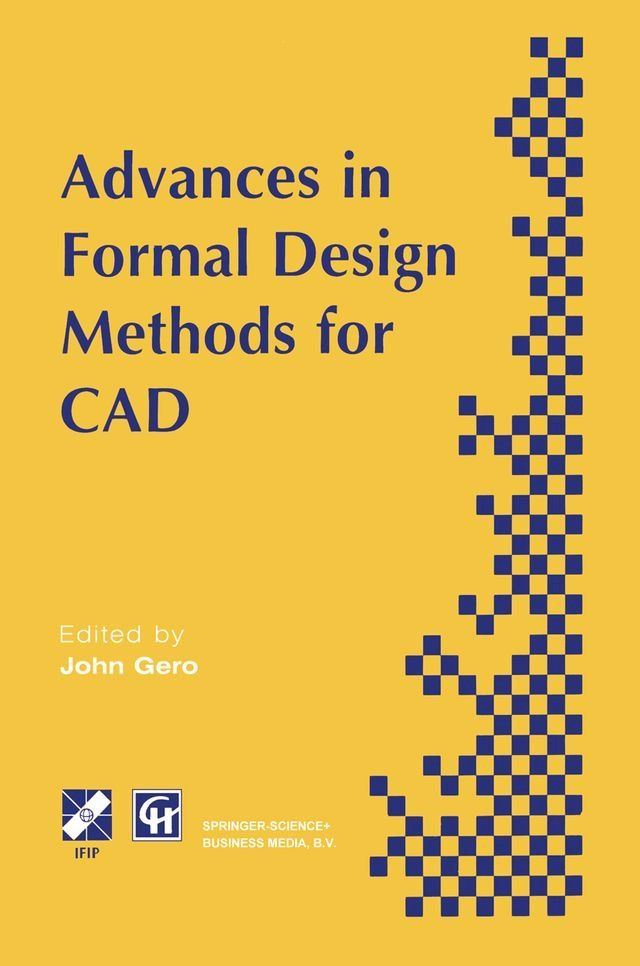  Advances in Formal Design Methods for CAD(Kobo/電子書)