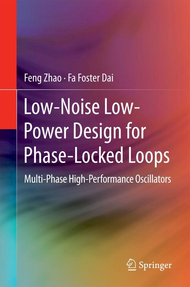  Low-Noise Low-Power Design for Phase-Locked Loops(Kobo/電子書)