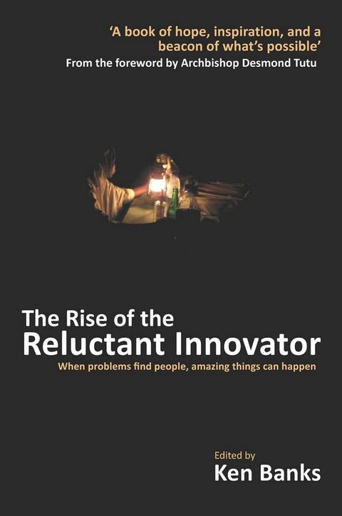 The Rise of the Reluctant Innovator(Kobo/電子書)