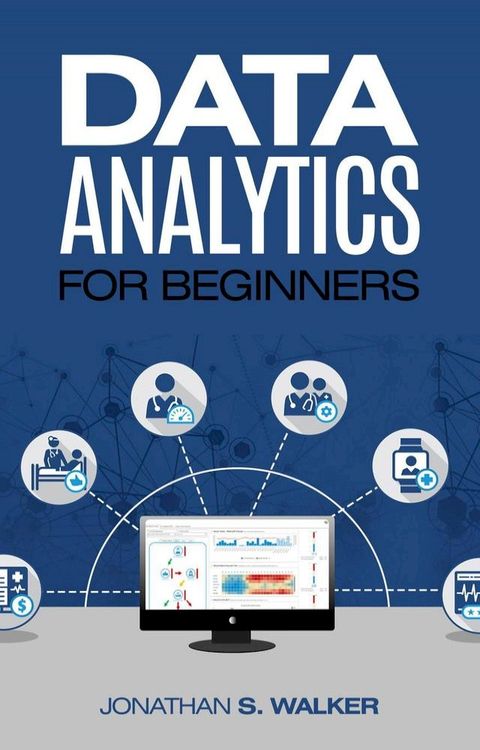 Data Analytics For Beginners(Kobo/電子書)