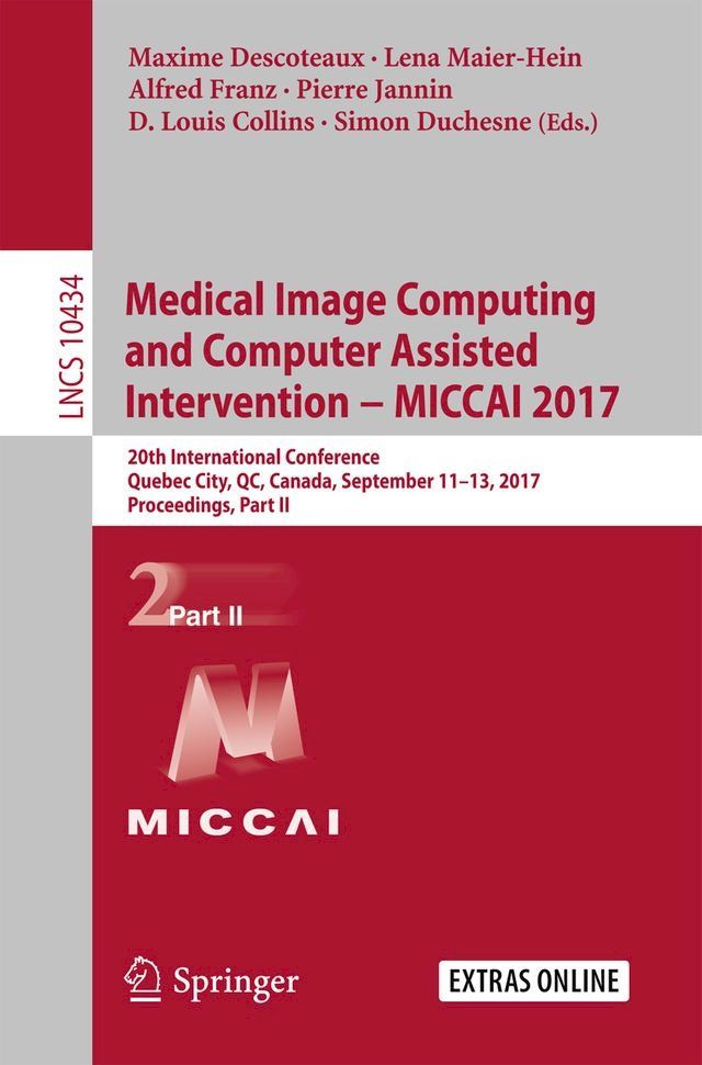  Medical Image Computing and Computer-Assisted Intervention &minus; MICCAI 2017(Kobo/電子書)