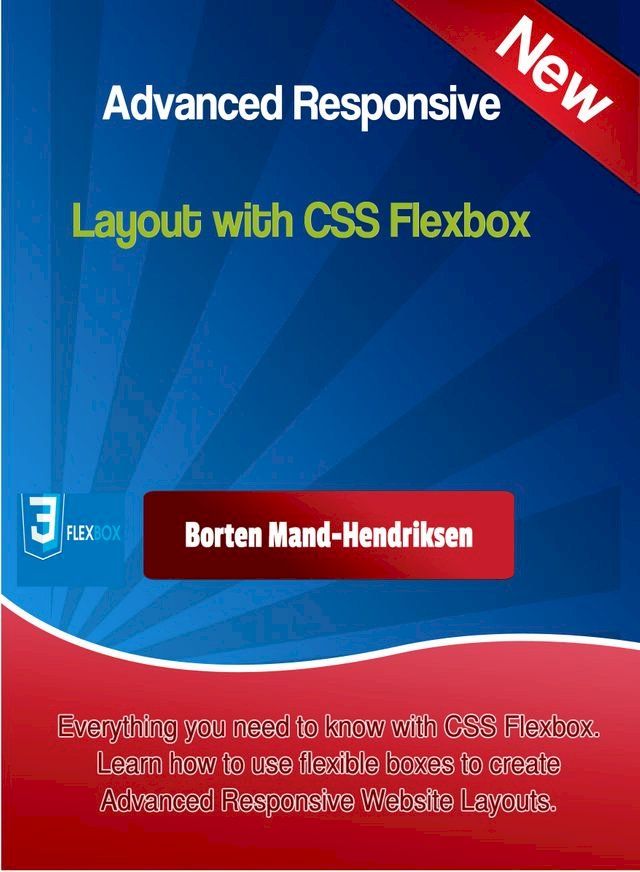  Advanced Responsive Layouts with CSS Flexbox(Kobo/電子書)