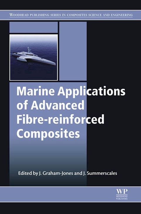 Marine Applications of Advanced Fibre-reinforced Composites(Kobo/電子書)