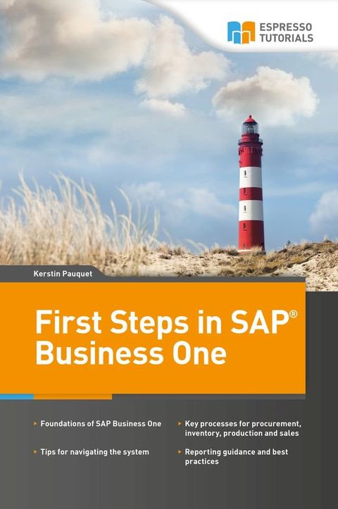 First Steps in SAP Business One(Kobo/電子書)