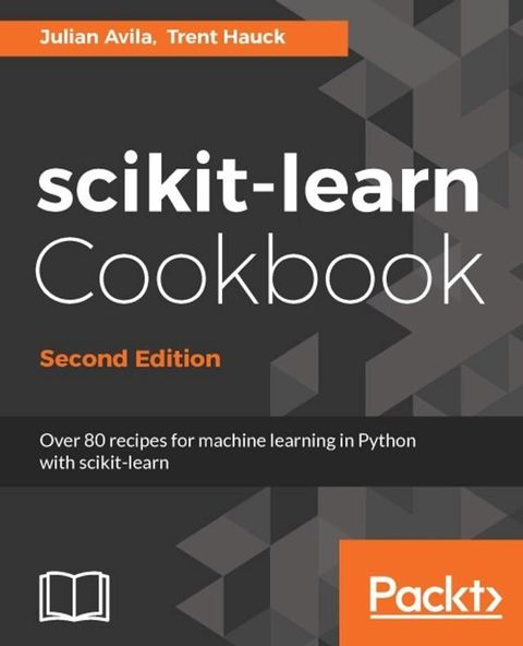 scikit-learn Cookbook - Second Edition(Kobo/電子書)