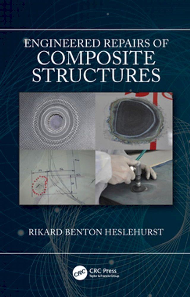  Engineered Repairs of Composite Structures(Kobo/電子書)