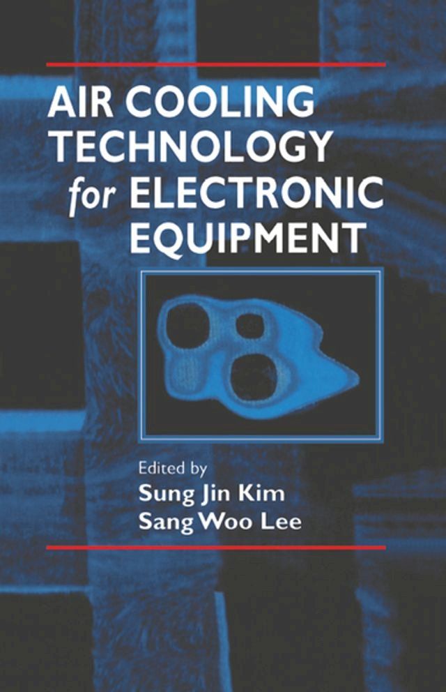  Air Cooling Technology for Electronic Equipment(Kobo/電子書)