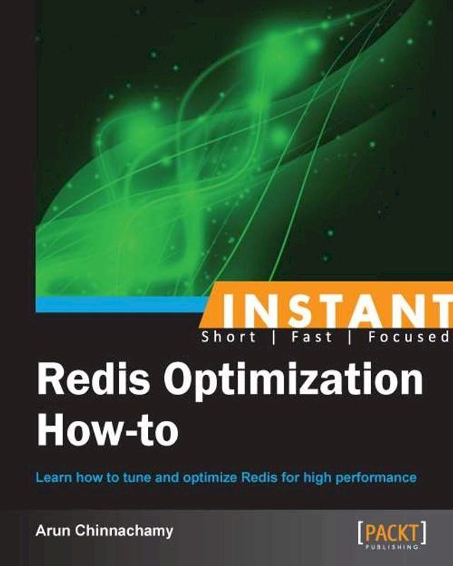  Instant Redis Optimization How-to(Kobo/電子書)