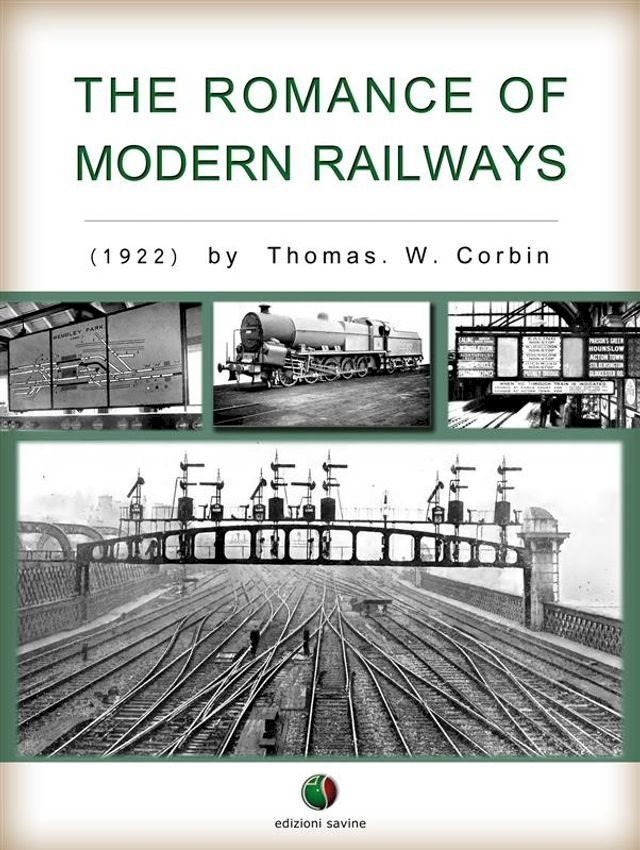  The Romance of Modern Railways(Kobo/電子書)