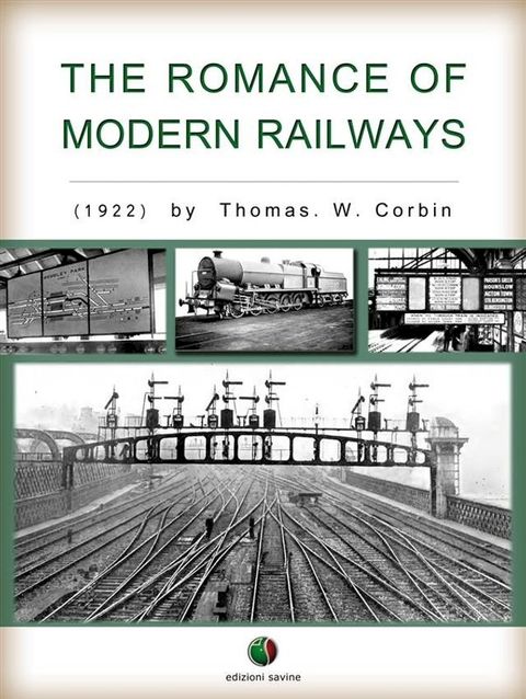 The Romance of Modern Railways(Kobo/電子書)