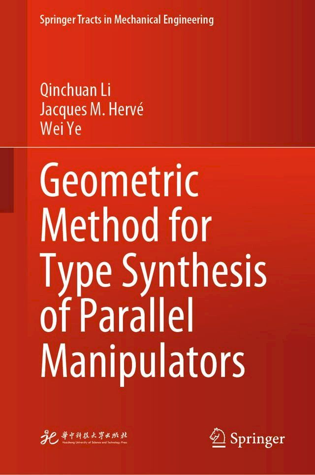  Geometric Method for Type Synthesis of Parallel Manipulators(Kobo/電子書)