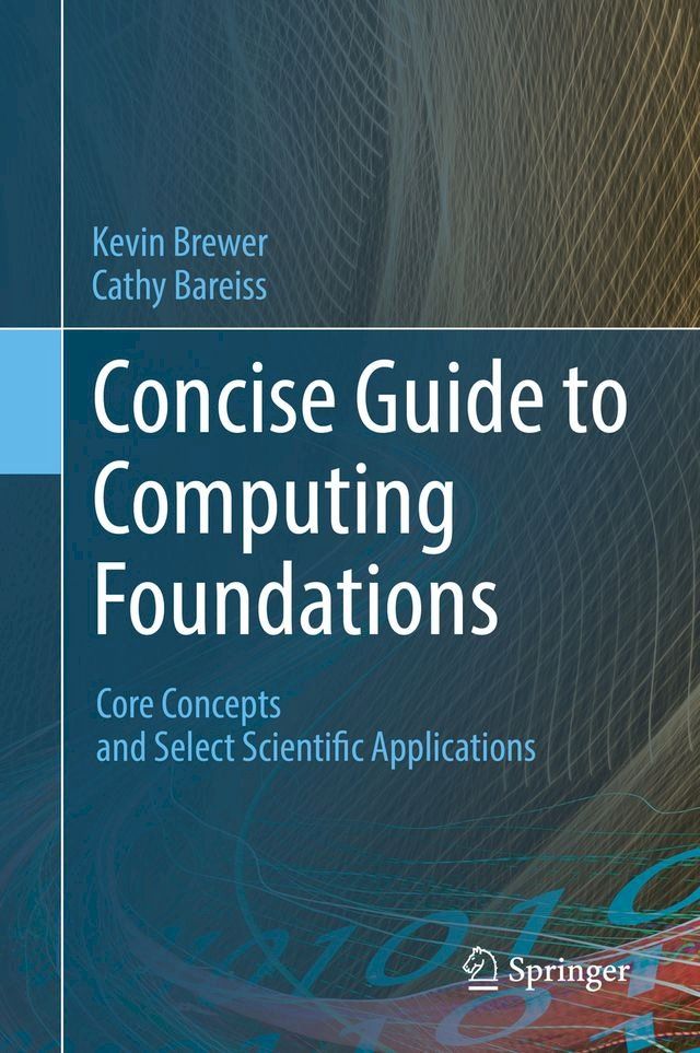  Concise Guide to Computing Foundations(Kobo/電子書)