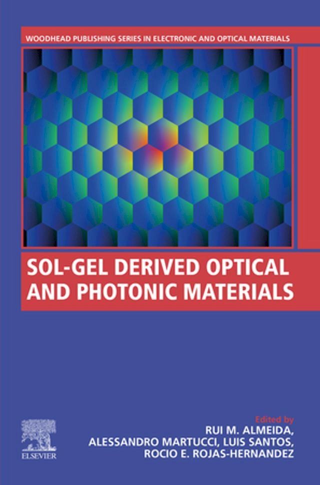  Sol-Gel Derived Optical and Photonic Materials(Kobo/電子書)