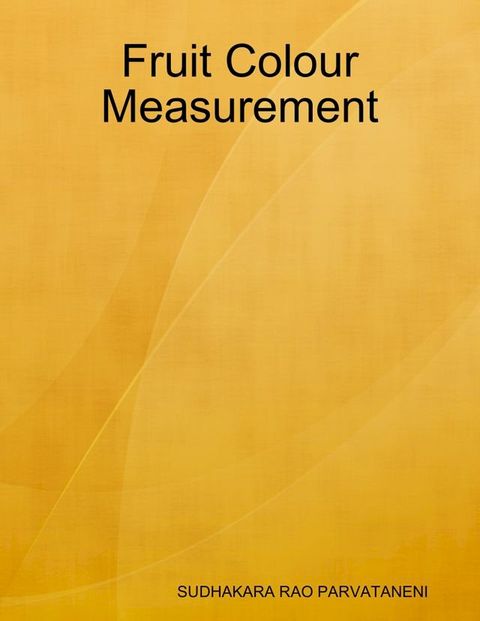 Fruit Colour Measurement(Kobo/電子書)