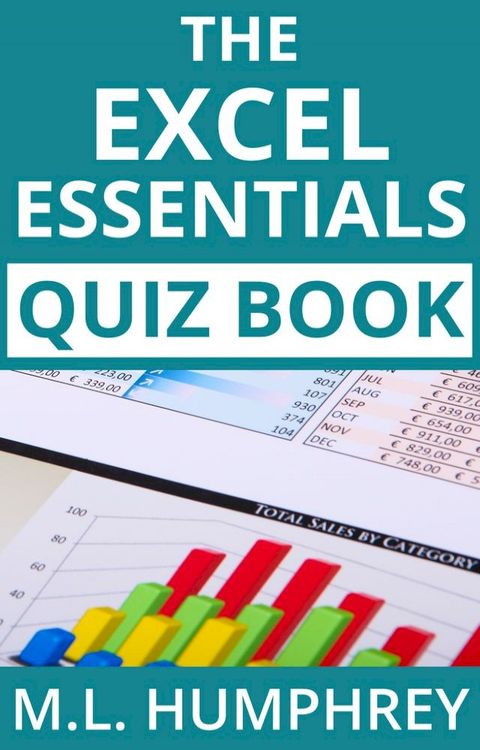 The Excel Essentials Quiz Book(Kobo/電子書)