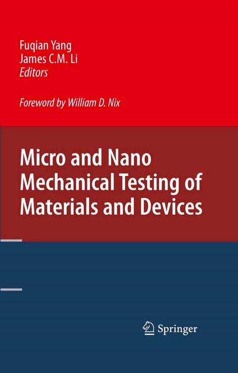 Micro and Nano Mechanical Testing of Materials and Devices(Kobo/電子書)