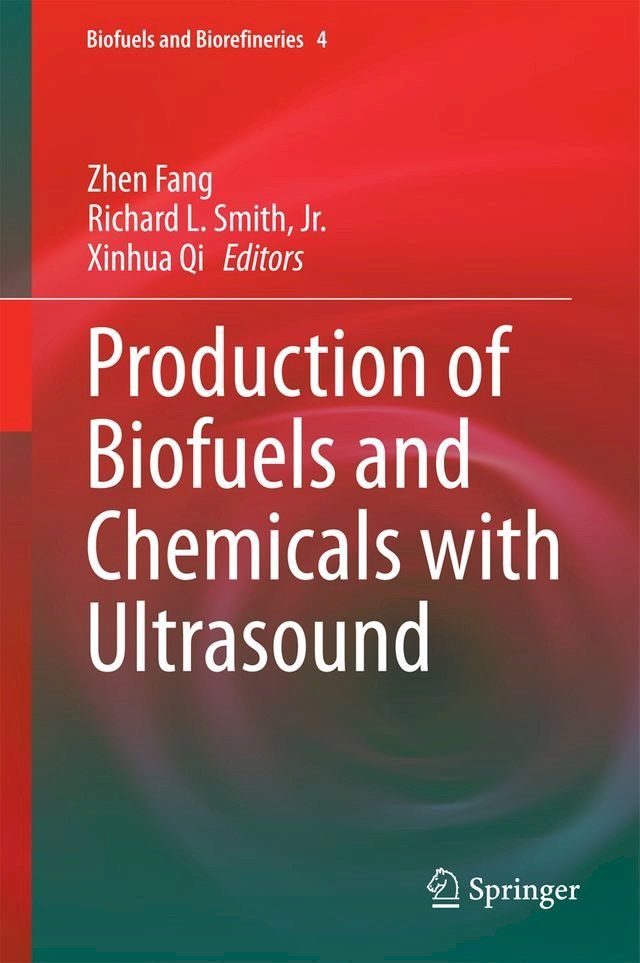  Production of Biofuels and Chemicals with Ultrasound(Kobo/電子書)