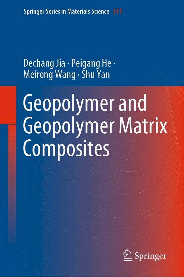  Geopolymer and Geopolymer Matrix Composites(Kobo/電子書)