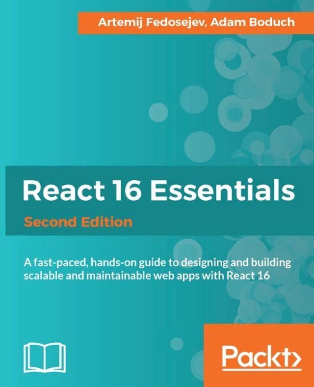  React 16 Essentials - Second Edition(Kobo/電子書)