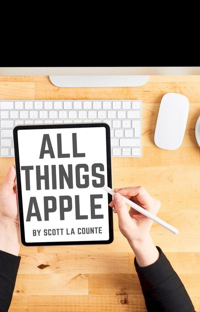  All Things Apple(Kobo/電子書)