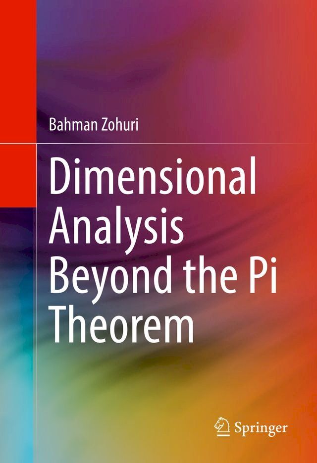  Dimensional Analysis Beyond the Pi Theorem(Kobo/電子書)