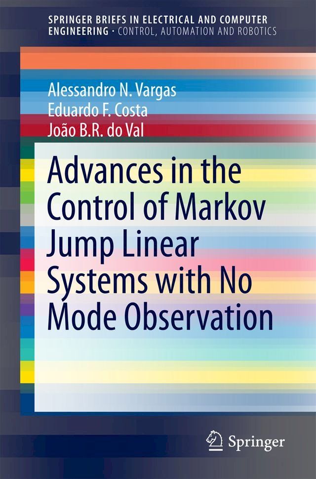  Advances in the Control of Markov Jump Linear Systems with No Mode Observation(Kobo/電子書)