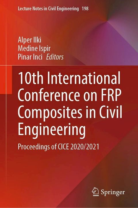 10th International Conference on FRP Composites in Civil Engineering(Kobo/電子書)