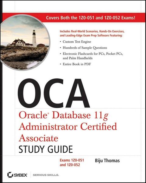 OCA: Oracle Database 11g Administrator Certified Associate Study Guide(Kobo/電子書)