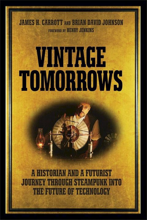 Vintage Tomorrows(Kobo/電子書)