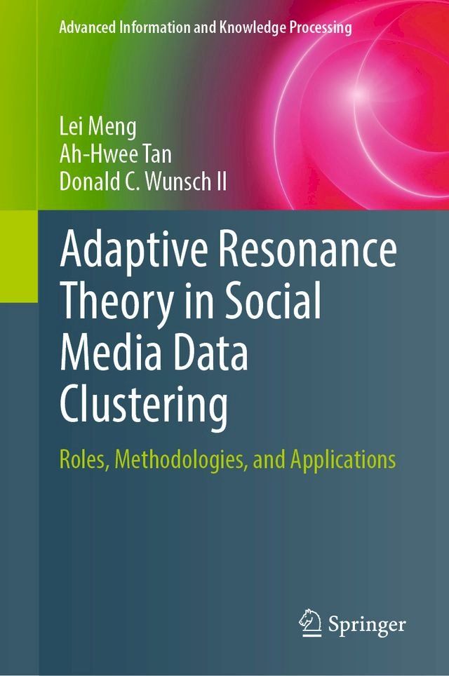  Adaptive Resonance Theory in Social Media Data Clustering(Kobo/電子書)