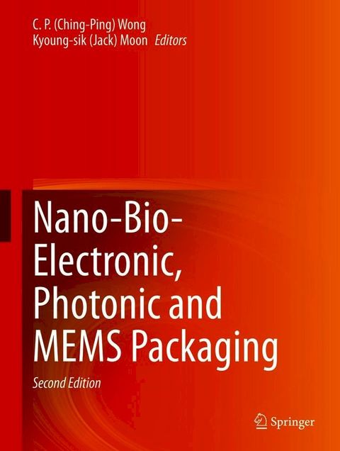 Nano-Bio- Electronic, Photonic and MEMS Packaging(Kobo/電子書)