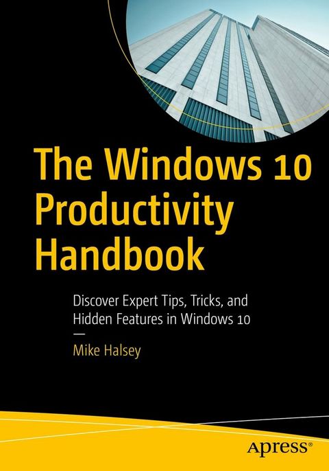 The Windows 10 Productivity Handbook(Kobo/電子書)