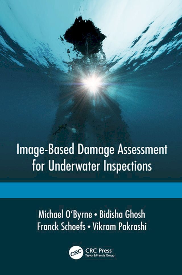  Image-Based Damage Assessment for Underwater Inspections(Kobo/電子書)