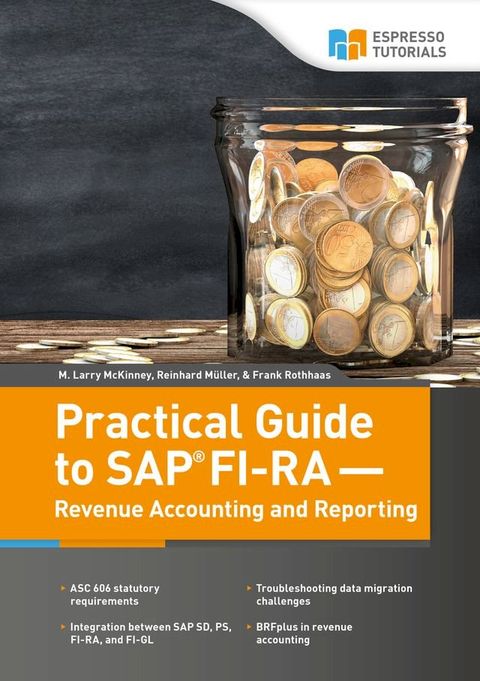 Practical Guide to SAP FI-RA — Revenue Accounting and Reporting(Kobo/電子書)