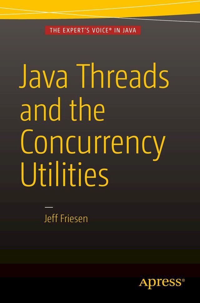  Java Threads and the Concurrency Utilities(Kobo/電子書)