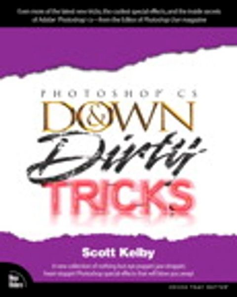 Adobe Photoshop CS Down & Dirty Tricks(Kobo/電子書)