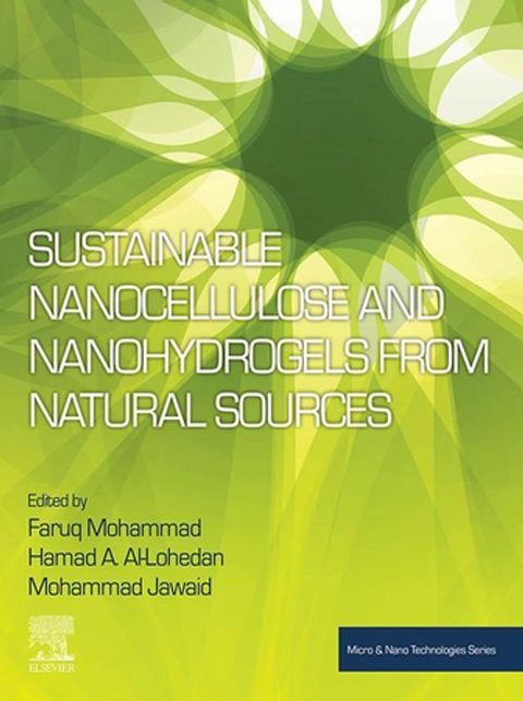 Sustainable Nanocellulose and Nanohydrogels from Natural Sources(Kobo/電子書)