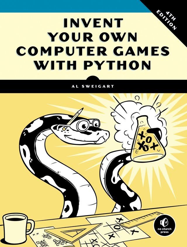  Invent Your Own Computer Games with Python, 4th Edition(Kobo/電子書)