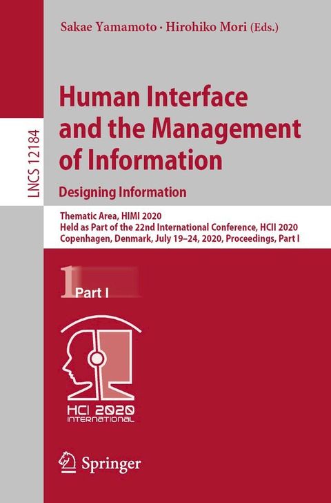 Human Interface and the Management of Information. Designing Information(Kobo/電子書)