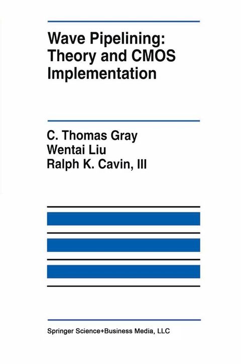 Wave Pipelining: Theory and CMOS Implementation(Kobo/電子書)