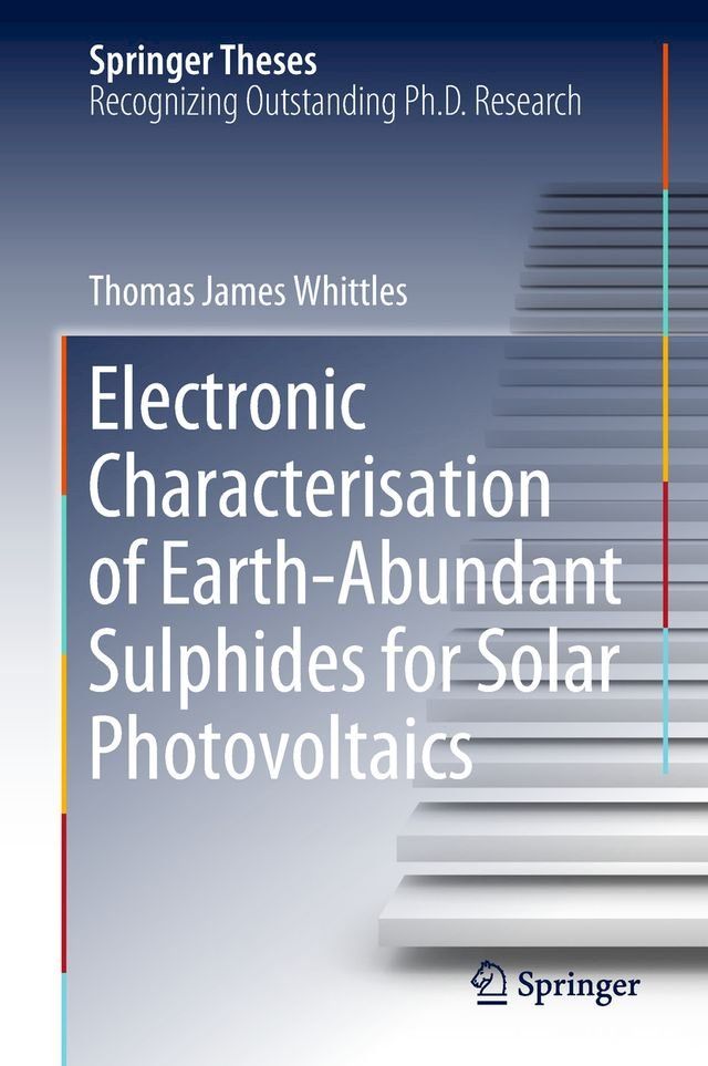  Electronic Characterisation of Earth‐Abundant Sulphides for Solar Photovoltaics(Kobo/電子書)